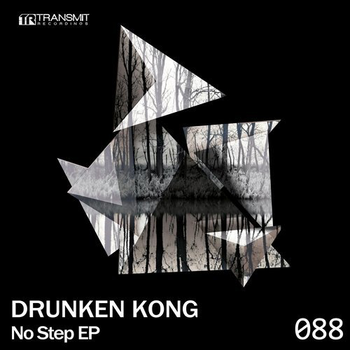 image cover: Drunken Kong - No Step EP / Transmit Recordings
