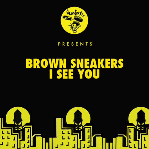 image cover: Brown Sneakers - I See You / Nurvous Records