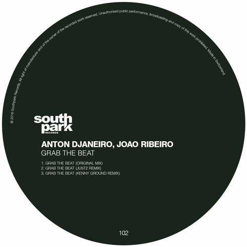image cover: Anton Djaneiro, Joao Ribeiro - Grab The Beat / Southpark Records