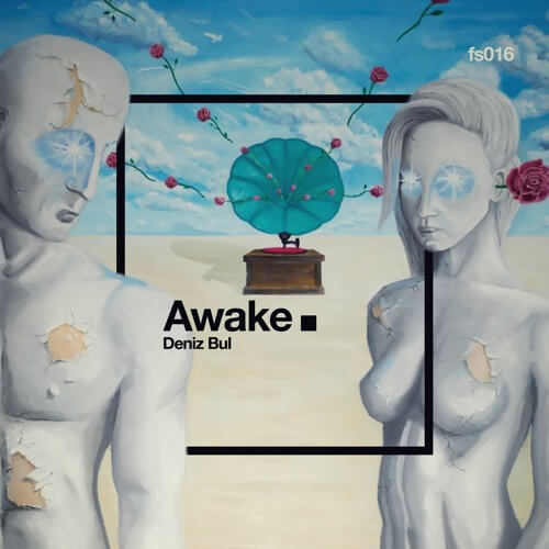 image cover: Deniz Bul - Awake / FCKNG-SERIOUS