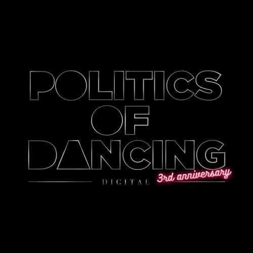 image cover: VA - 3 Years Anniversary / Politics Of Dancing Digital