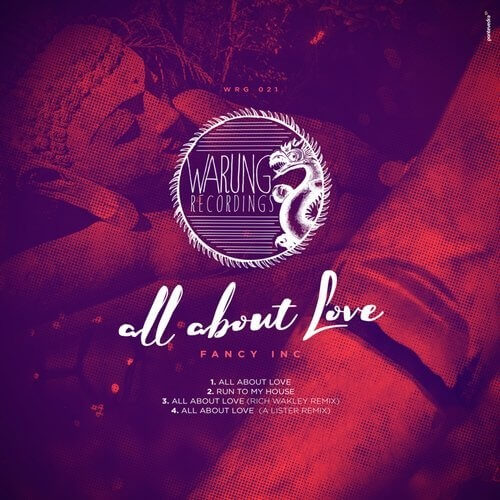 image cover: Fancy Inc - All About Love EP / Warung Recordings