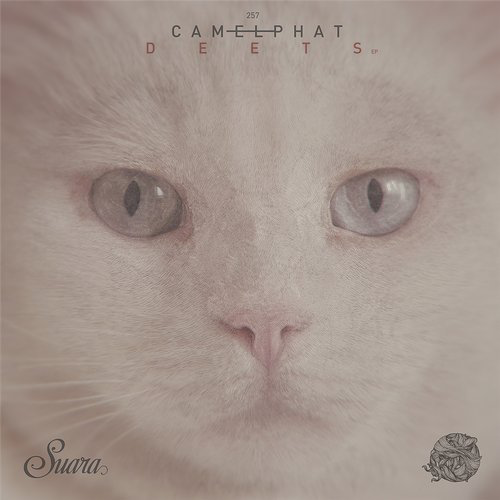 image cover: CamelPhat - Deets EP / Suara