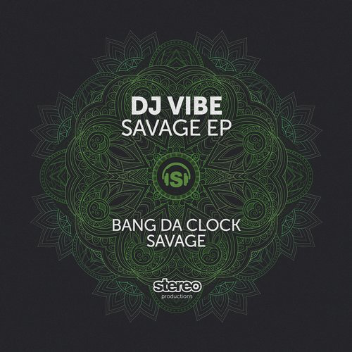 image cover: DJ Vibe - Savage / Stereo Productions