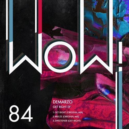 image cover: Demarzo - Get Right EP / Wow! Recordings
