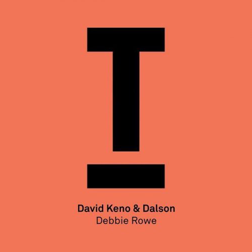 image cover: David Keno & Dalson - Debbie Rowe / Toolroom Trax