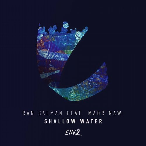 image cover: Ran Salman - Shallow Water / EIN2