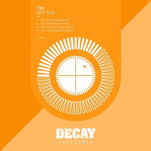 image cover: TIJN - 303 Tool (Pezzner Mix) / Decay Records