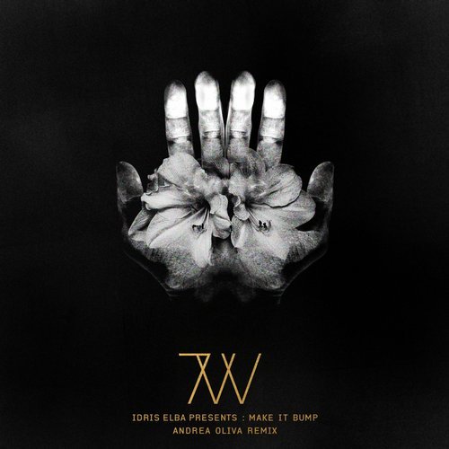 image cover: Idris Elba - Make It Bump (Andrea Oliva Remix) / 7Wallace