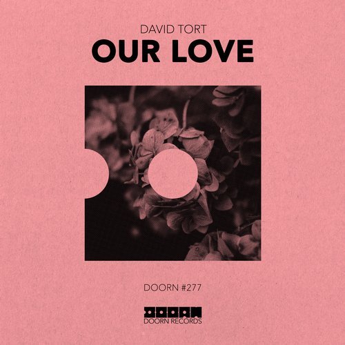 image cover: David Tort - Our Love / DOORN RECORDS