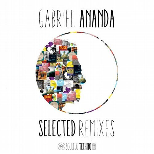image cover: Gabriel Ananda - Selected Remixes / Soulful Techno Records