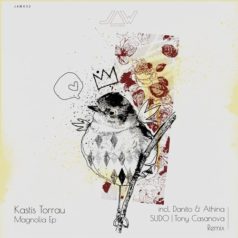 Kastis Torrau – Magnolia / Jannowitz Records