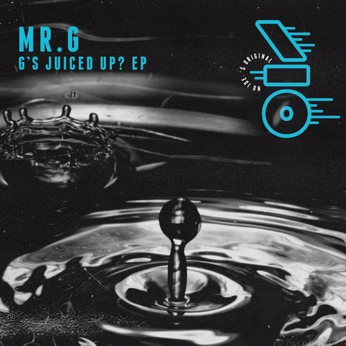 image cover: Mr. G - G's Juiced up? EP / No Idea's Original