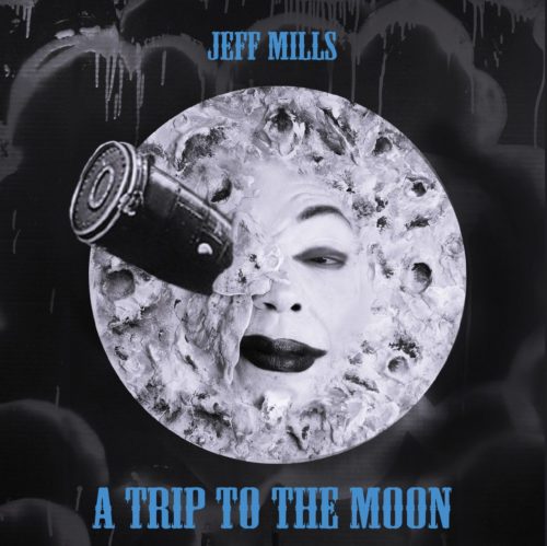 image cover: Jeff Mills - A Trip To The Moon / Axis