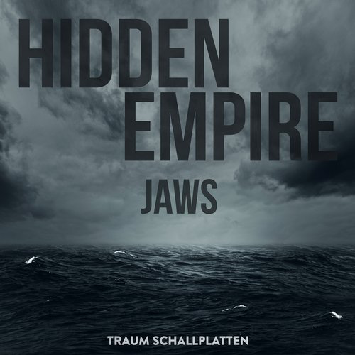 image cover: Hidden Empire - Jaws EP / Traum