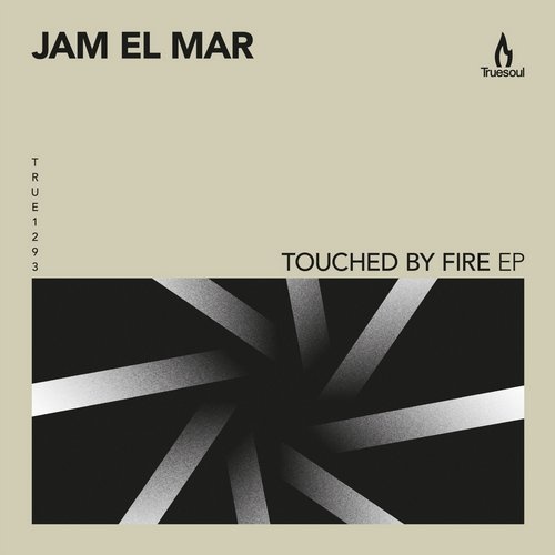 image cover: Jam El Mar - Touched by Fire / Truesoul