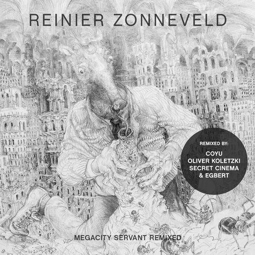 image cover: Reinier Zonneveld - Megacity Servant Remixed / Stil Vor Talent