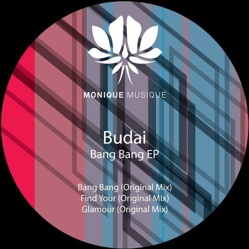 image cover: Budai - Bang Bang EP / Monique Musique