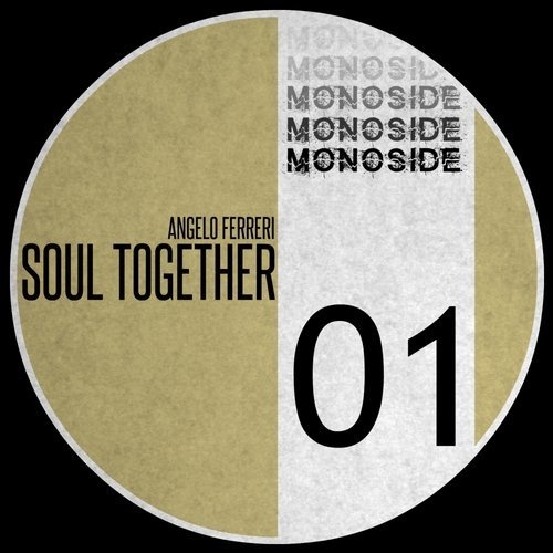 image cover: Angelo Ferreri - Soul Together / MONOSIDE