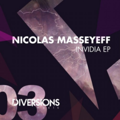 Nicolas Masseyeff – Invidia EP / Diversions Music