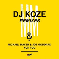 Michael Mayer & Joe Goddard – For You (DJ Koze Remixes) / !K7 Records
