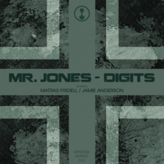 Mr. Jones – Digits (Mattias Fridell Remix) / Gynoid Audio