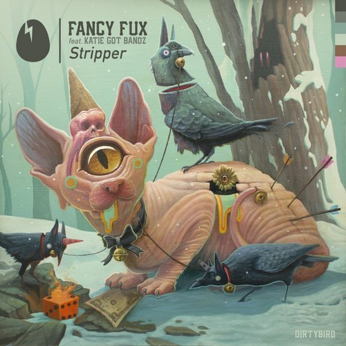image cover: Fancy Fux, Katie Got Bandz - Stripper / DIRTYBIRD