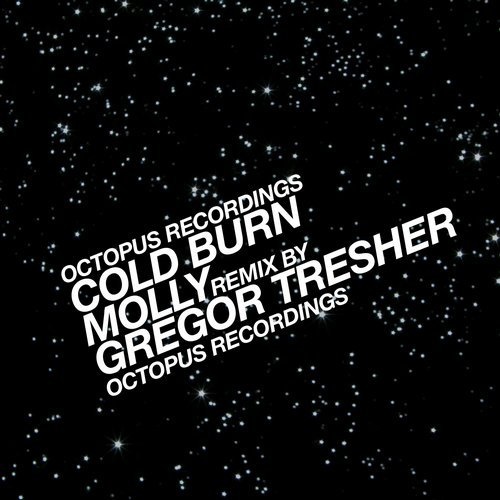 image cover: Cold Burn - Molly (Gregor Tresher Remix) / Octopus Records