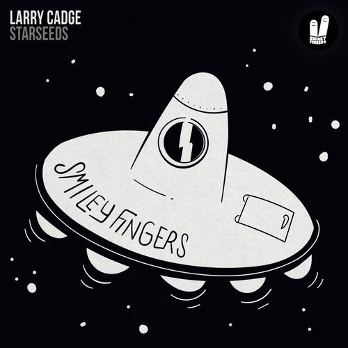 image cover: Larry Cadge - Starseeds / Smiley Fingers
