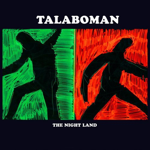 image cover: Talaboman - The Night Land (feat. John Talabot, Axel Boman) / R&S Records