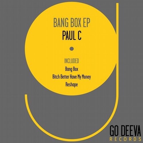 image cover: Paul C - Bang Box Ep / Go Deeva Records