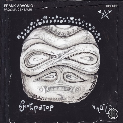 image cover: Frank Arvonio - Proxima Centauri / Reload Black Label