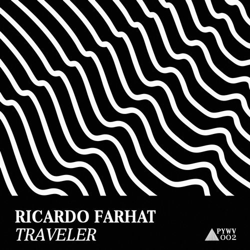 image cover: Ricardo Farhat - Traveler / Pyramid Waves
