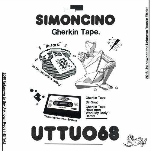 image cover: Simoncino - Gherkin Tape / Unknown To The Unknown