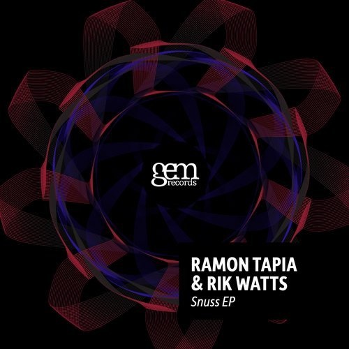 image cover: Ramon Tapia, Rik Watts - Snuss / Clurio / Gem Records