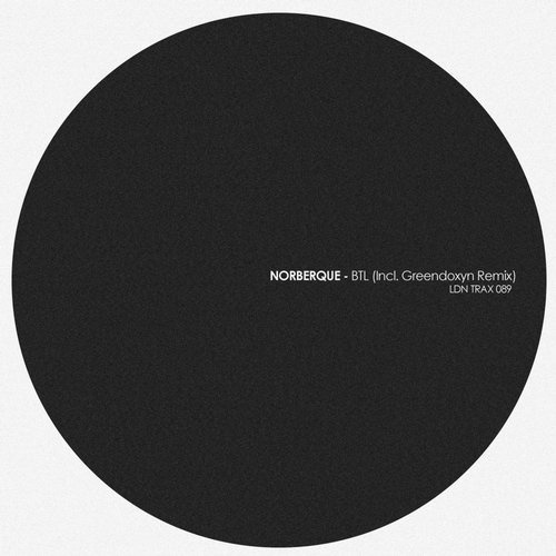 image cover: Norberque - BTL / LDN Trax