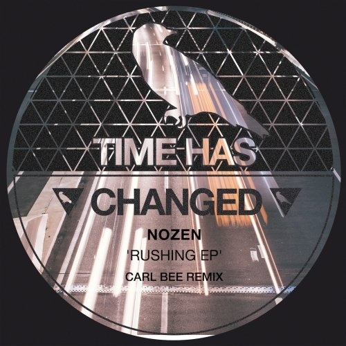 image cover: Nozen - Rushing EP / Time Has Changed Records