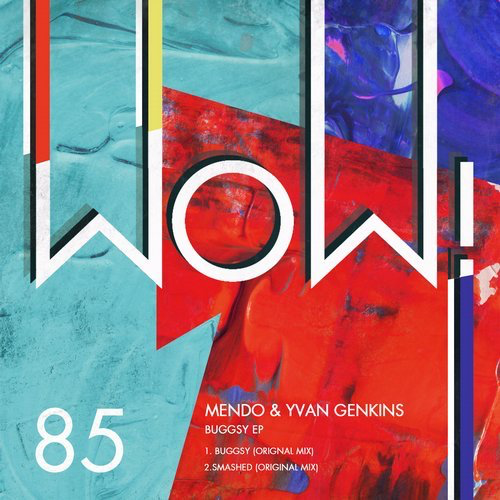 image cover: Mendo, Yvan Genkins - Buggsy EP / Wow! Recordings