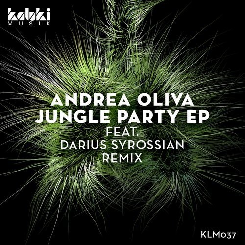 image cover: Andrea Oliva - Jungle Party EP Incl.(Darius Syrossian Remix) / Kaluki Musik