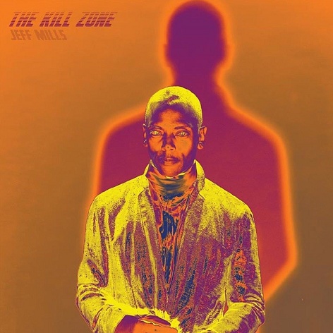 image cover: Jeff Mills - The Kill Zone / Axis