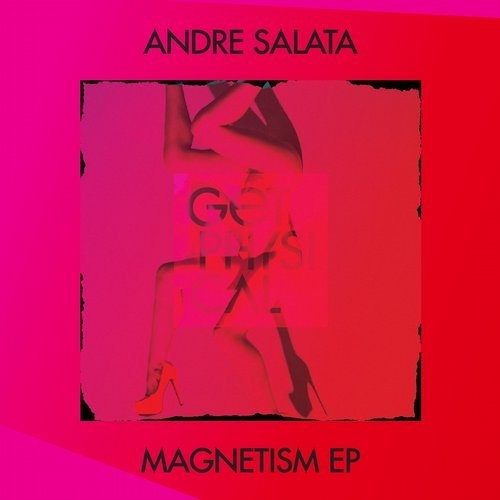image cover: Andre Salata - Magnetism EP (dubspeeka Version) / Get Physical Music
