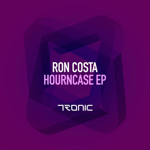 image cover: Ron Costa - Hourncase EP / Tronic
