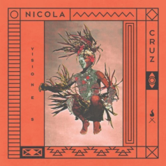 Nicola Cruz – Visiones / Multi Culti