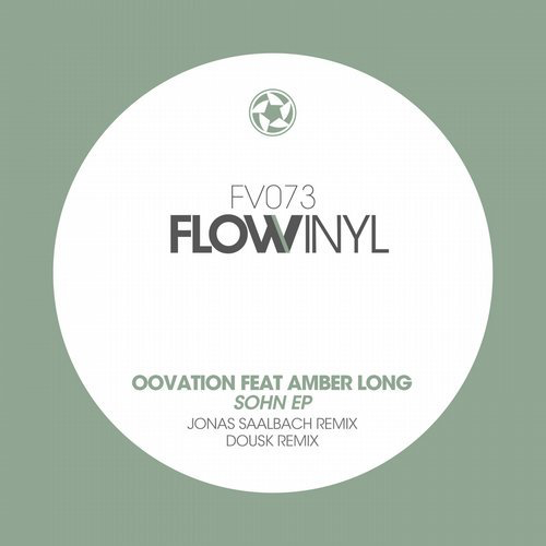 image cover: Amber Long, Oovation - Sohn (Dousk, Jonas Saalbach remixes) / Flow Vinyl