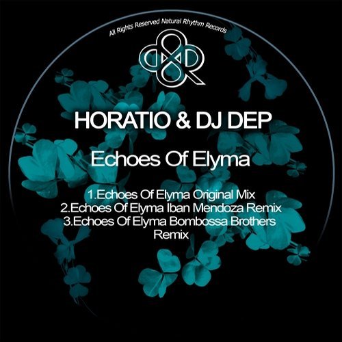 image cover: Horatio, DJ Dep - Echoes Of Elyma / Natural Rhythm