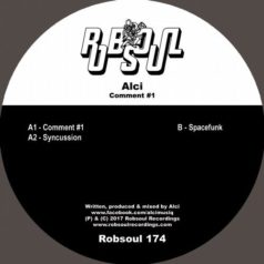 Alci – Comment #1 / Robsoul Recordings