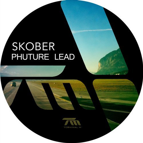 image cover: Skober - Phuture Lead / Terminal M
