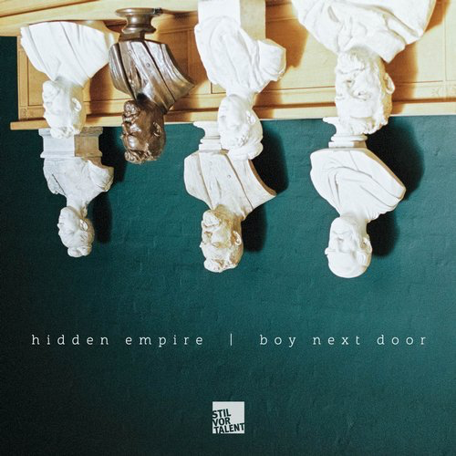 image cover: Boy Next Door, Hidden Empire - Boy Next Door / Stil Vor Talent