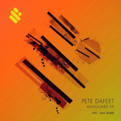 Pete Dafeet – Vanguard EP / Supremus Records