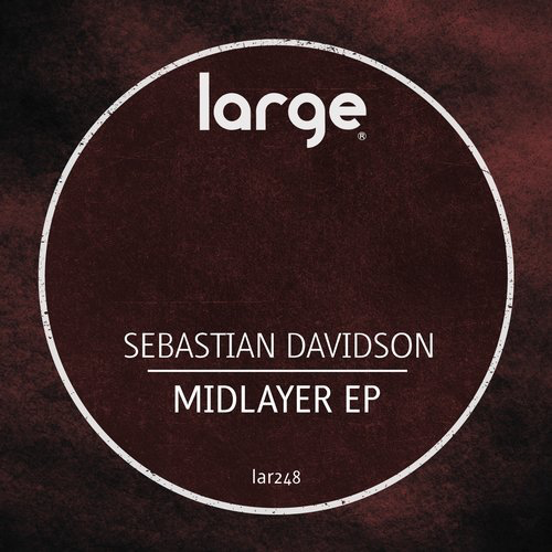 image cover: Sebastian Davidson - The Midlayer EP / Large Music